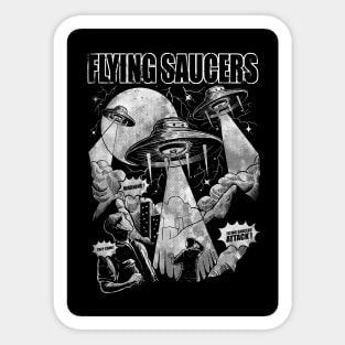 The Flying Saucers are here. For B-Movie lovers and space adventure fans. Sticker